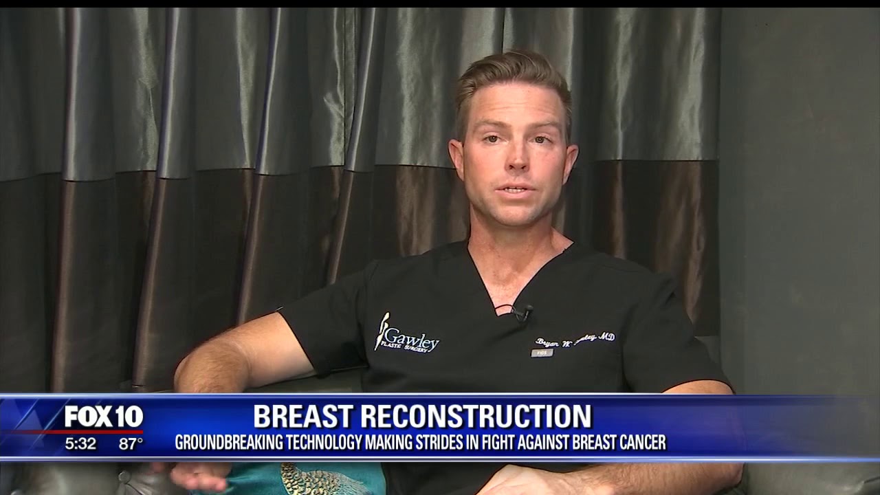 Bryan Gawley MD Interviewed by Fox !0 About Breast Reconstruction Advancements