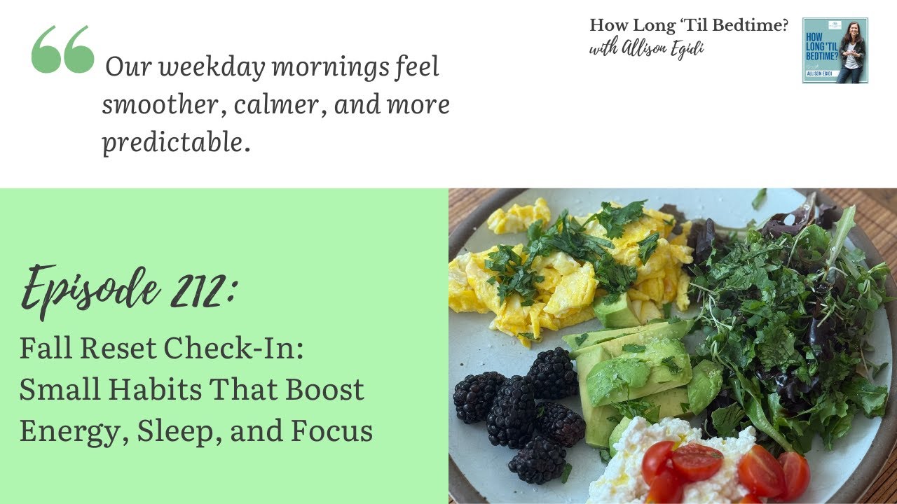 212. Fall Reset Check-In: Small Habits That Boost Energy, Sleep, and Focus