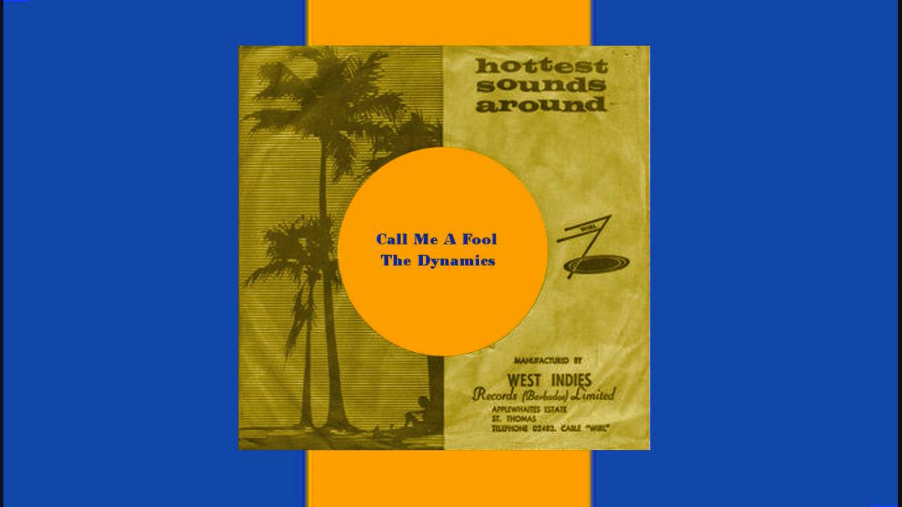 Call Me A Fool - The Dynamics