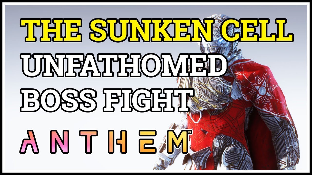 The Sunken Cell Boss Fight Anthem Unfathomed