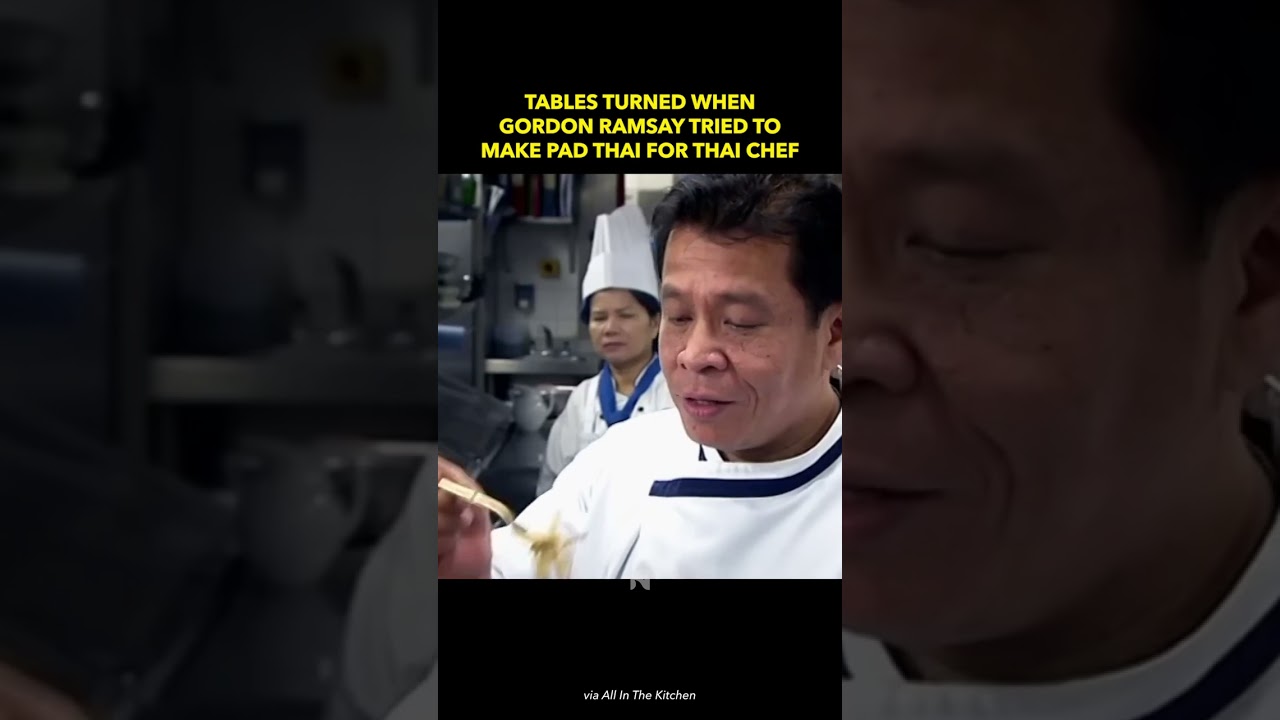 Tables Turned When Gordon Ramsay Tried To Make Pad Thai for Thai Chef