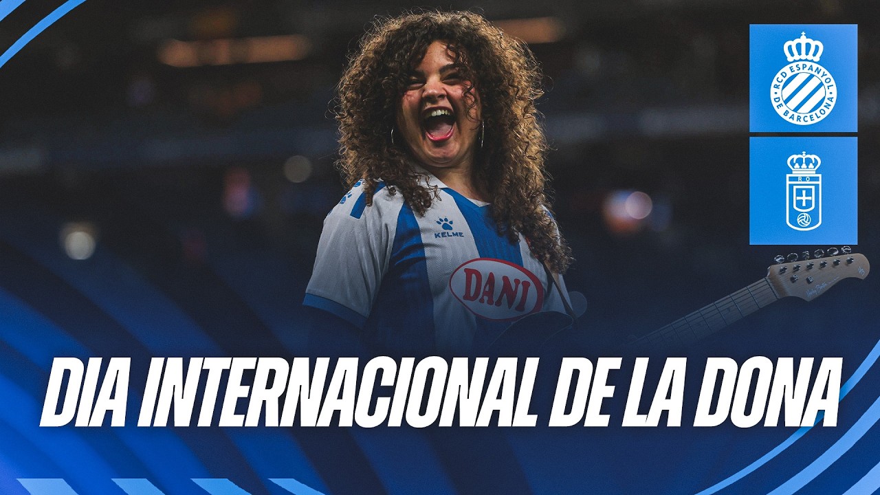 🏟️ L'RCDE Stadium celebra el Dia Internacional de la Dona | #EspanyolRealOviedo