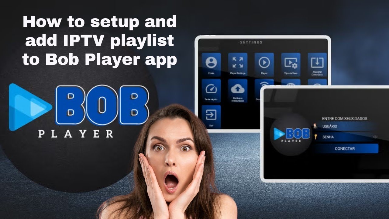 How to configure, setup and add IPTV playlist to Bob Player app
