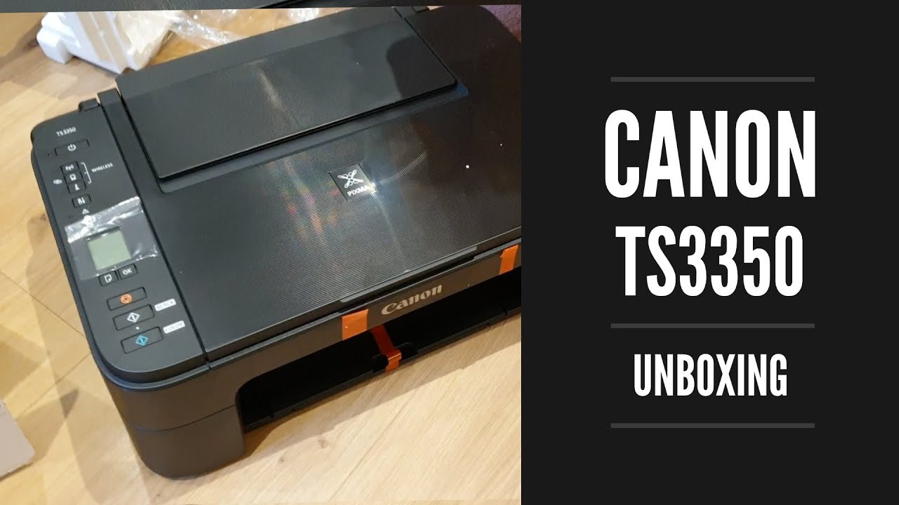 Canon Pixma TS3350 Unboxing and First Impressions