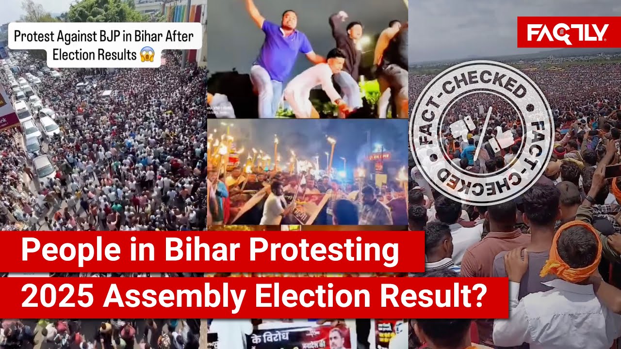ПРОВЕРКА ФАКТА: Показывают ли вирусные видеоролики, как люди в Бихаре протестуют против результат...