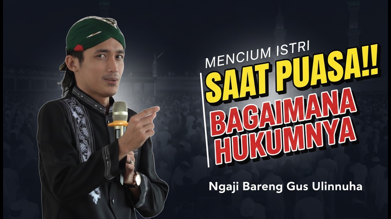 NGAJI BARENG GUS ULINNUHA SPESIAL RAMADHAN || SAHUR KE 7 RAMADHAN