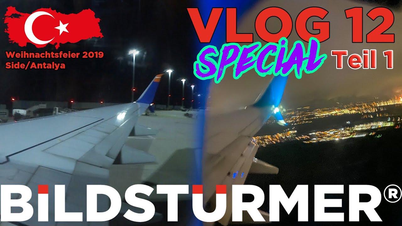 BILDST&Uuml;RMER&reg; | VLOG #12 - Weihnachtsfeier 2019 Special in Side/Antalya (T&uuml;rkei) TEIL (1/3)