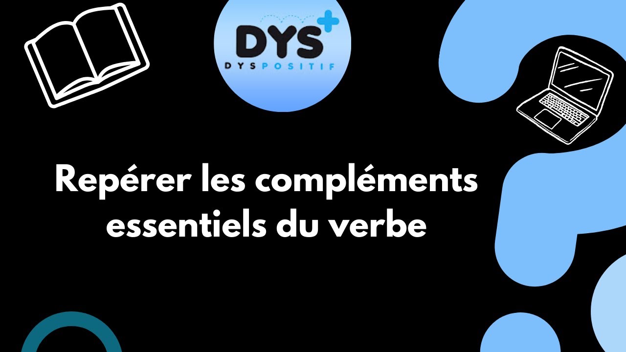 FRANCAIS - 4EME 3EME - Je sais repérer les compléments essentiels du verbe