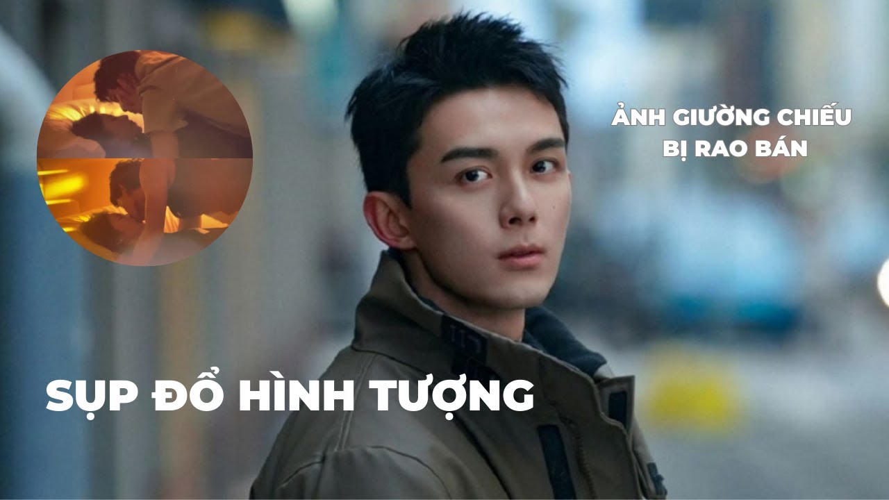 Ngô Lỗi - nam thần liêm nhất Cbiz nay sụp đổ hình tượng vì ảnh giường chiếu bị rao bán?