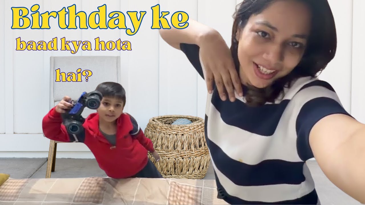 Birthday ke baad ka din 🥰 | Thakaan bhi, Khushi bhi | Family Vlog