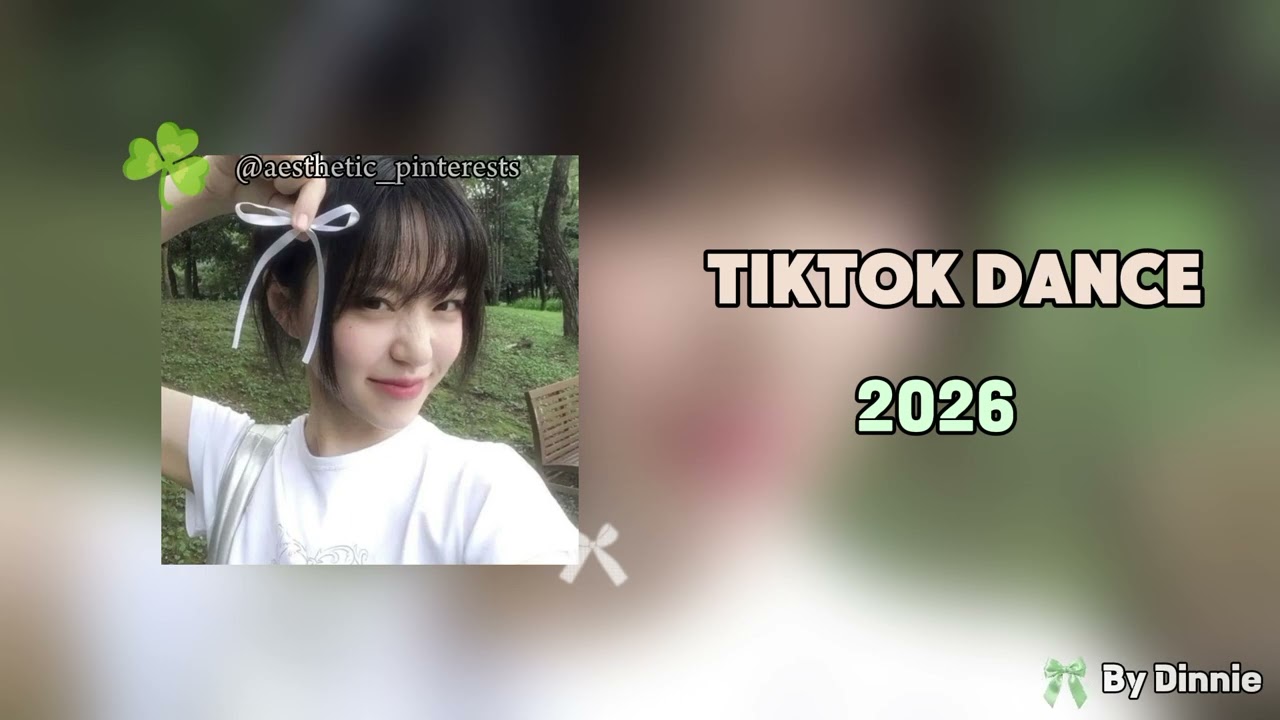 •°•☘️•°•𝟐𝟎𝟐𝟔 𝐓𝐢𝐤𝐓𝐨𝐤 𝐓𝐫𝐞𝐧𝐝 𝐃𝐚𝐧𝐜𝐞 𝐂𝐡𝐞𝐜𝐤!•°•🍥•°•𝐃𝐨 𝐲𝐨𝐮 𝐤𝐧𝐨𝐰 𝐚𝐥𝐥 𝐭𝐡𝐢𝐬 𝐭𝐫𝐞𝐧𝐝?°•☁️#tiktokdance#comback0301