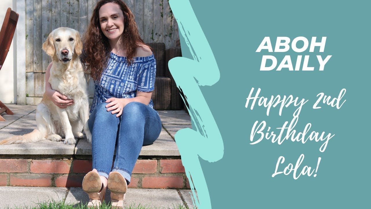 GOLDEN RETRIEVER BIRTHDAY PARTY (LOLA TURNS 2!) | ABOH DAILY