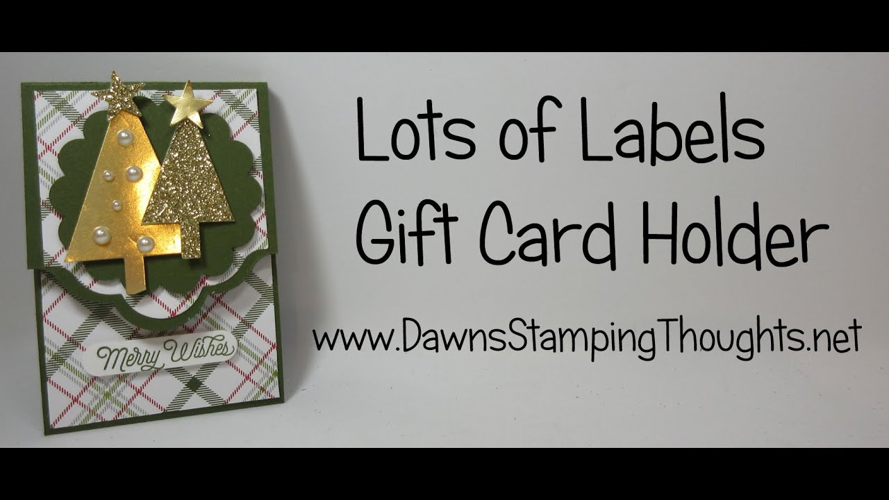 Lots of Labels Gift Card Holder Featuring Stampin Up! Products