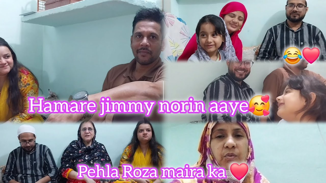 Jimmy Norin aaye 💕 | Maira ka pehla roza mashaallah se🥰💕| #dailyvlogs 