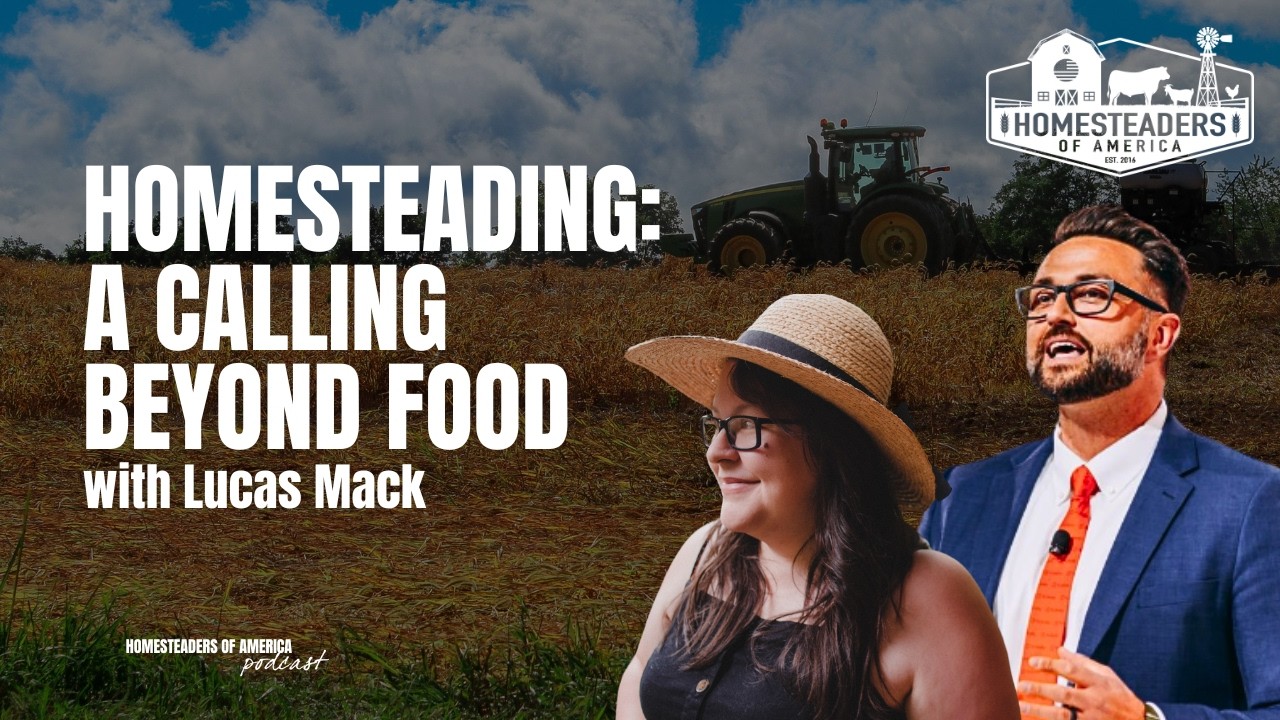 Homesteading: A Calling Beyond Food | Lucas Mack of Kubota