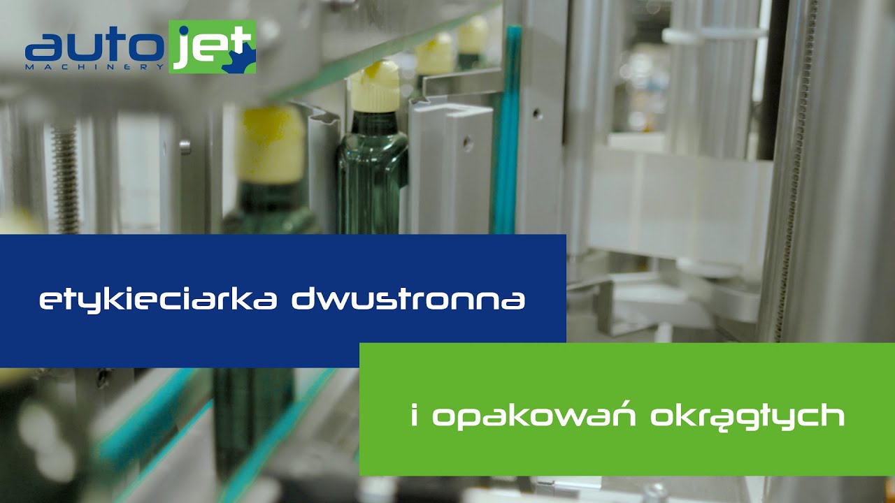 Etykieciarka dwustronna i opakowań okrągłych ⚙️ Autojet