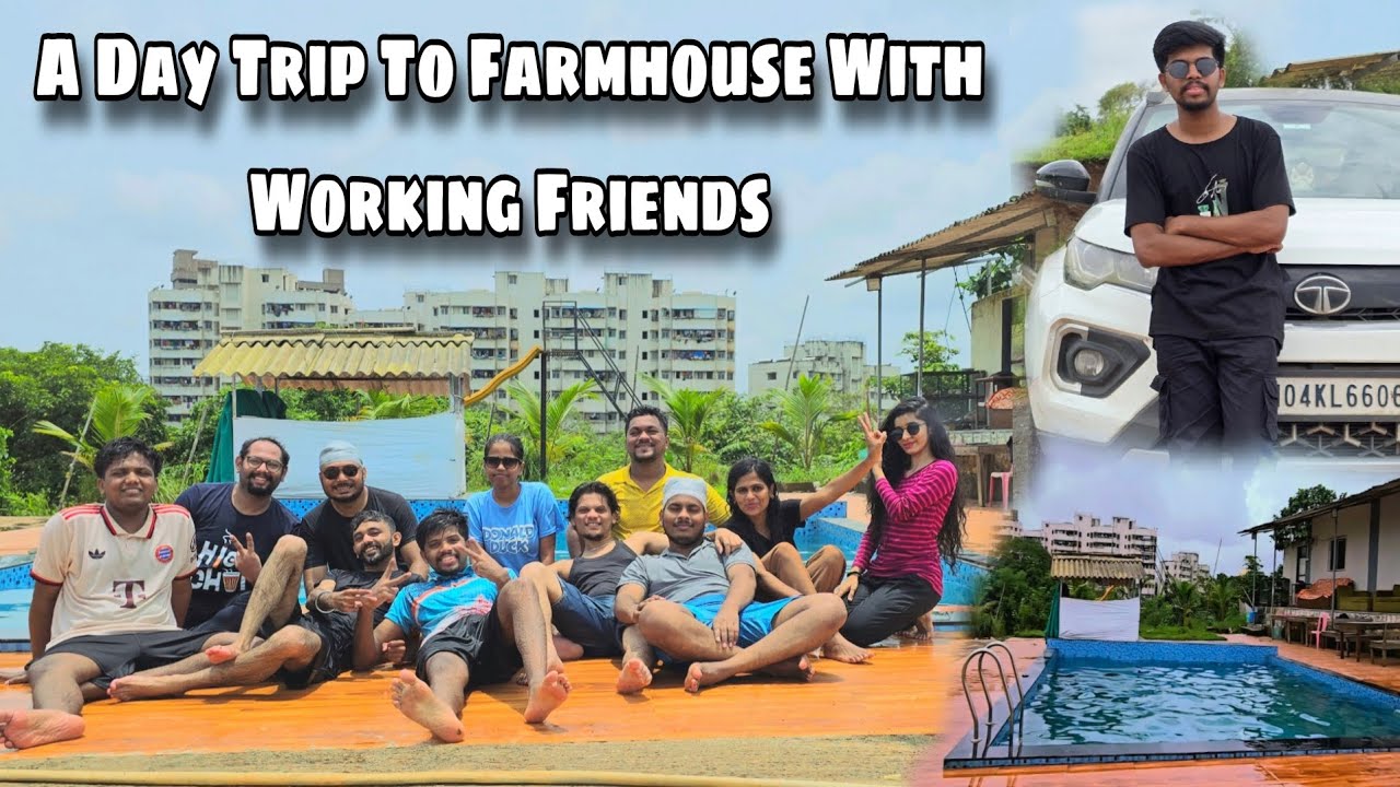A day Trip To a Farmhouse With Working Friends |#VLOG - 34 