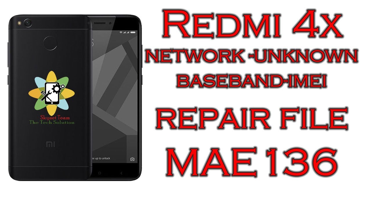 Redmi 4x Network Unknown Baseband IMEI Repair File MAE-136