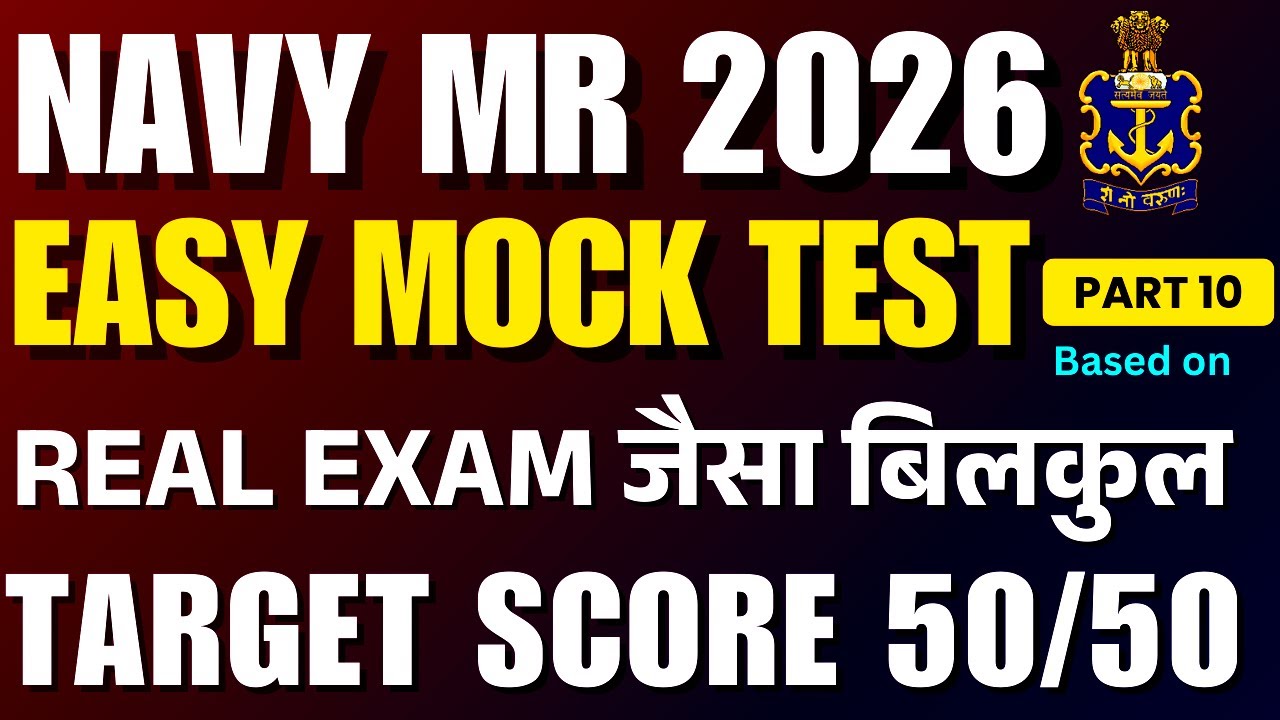 Navy MR 2026 Full Mock Test | Based on Previous Years' Questions | Navy MR Paid Mock Test Part - 10