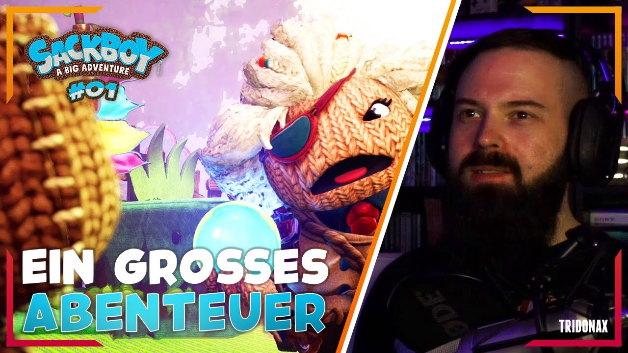 Ein großes Abenteuer | Sackboy: A Big Adventure #01 | Tridonax