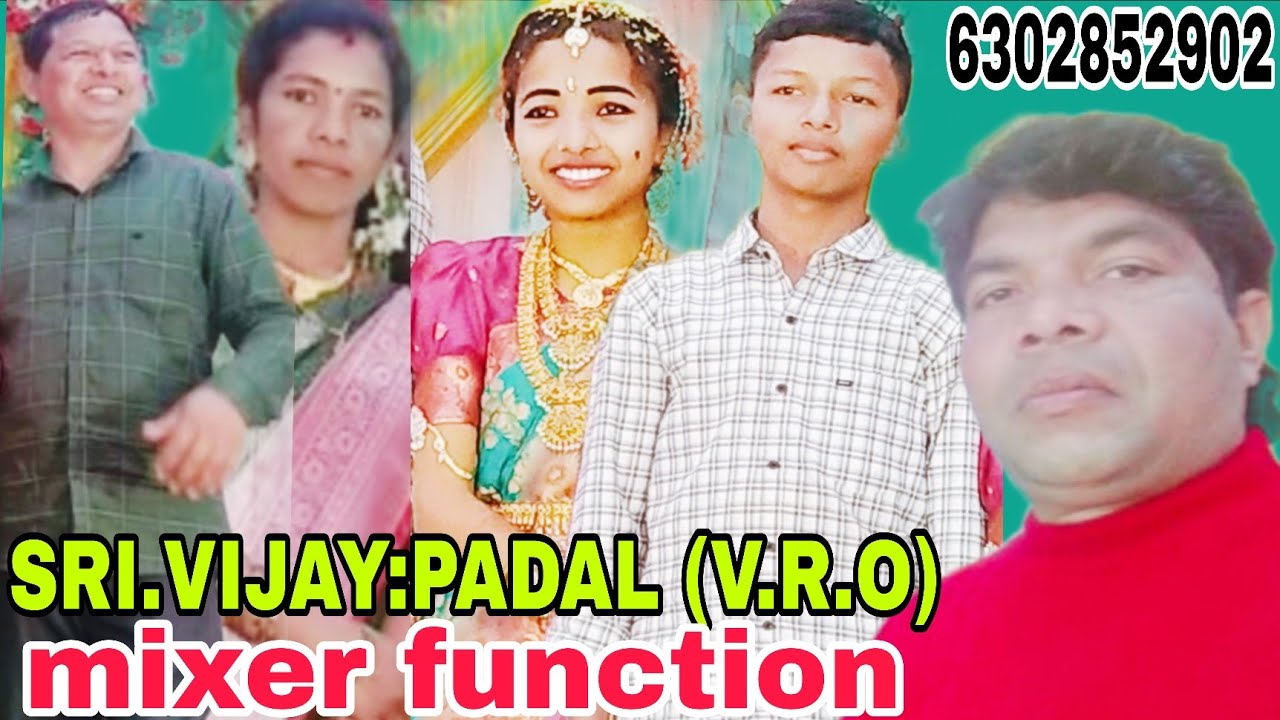SRI VIJAY PADAL(V R O) MIXER FUNCTION6302852902 
