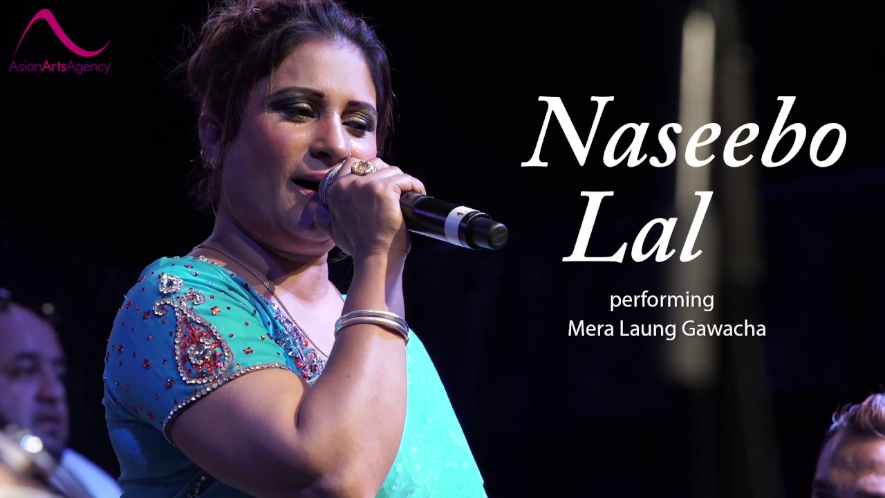 Naseebo Lal | Mera Laung Gawacha | Asian Arts Agency