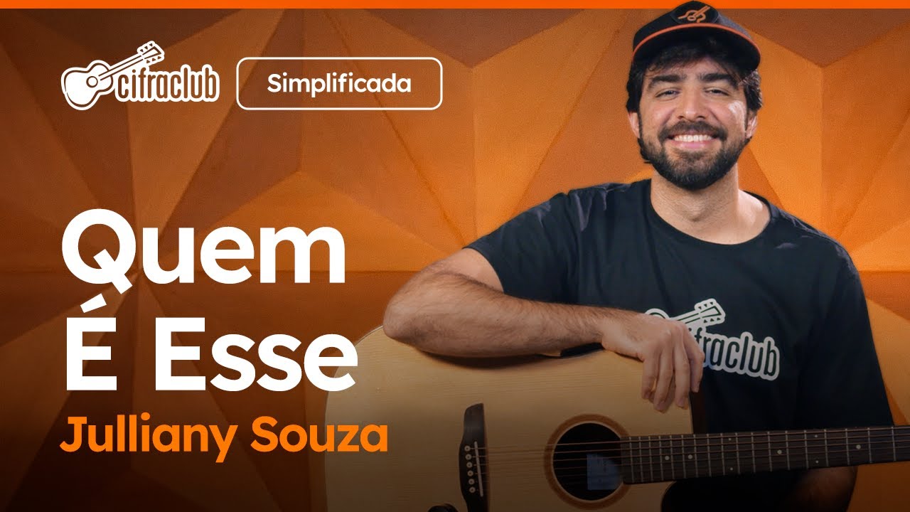 QUEM &Eacute; ESSE - Julliany Souza (Simplificada) | Como tocar no viol&atilde;o