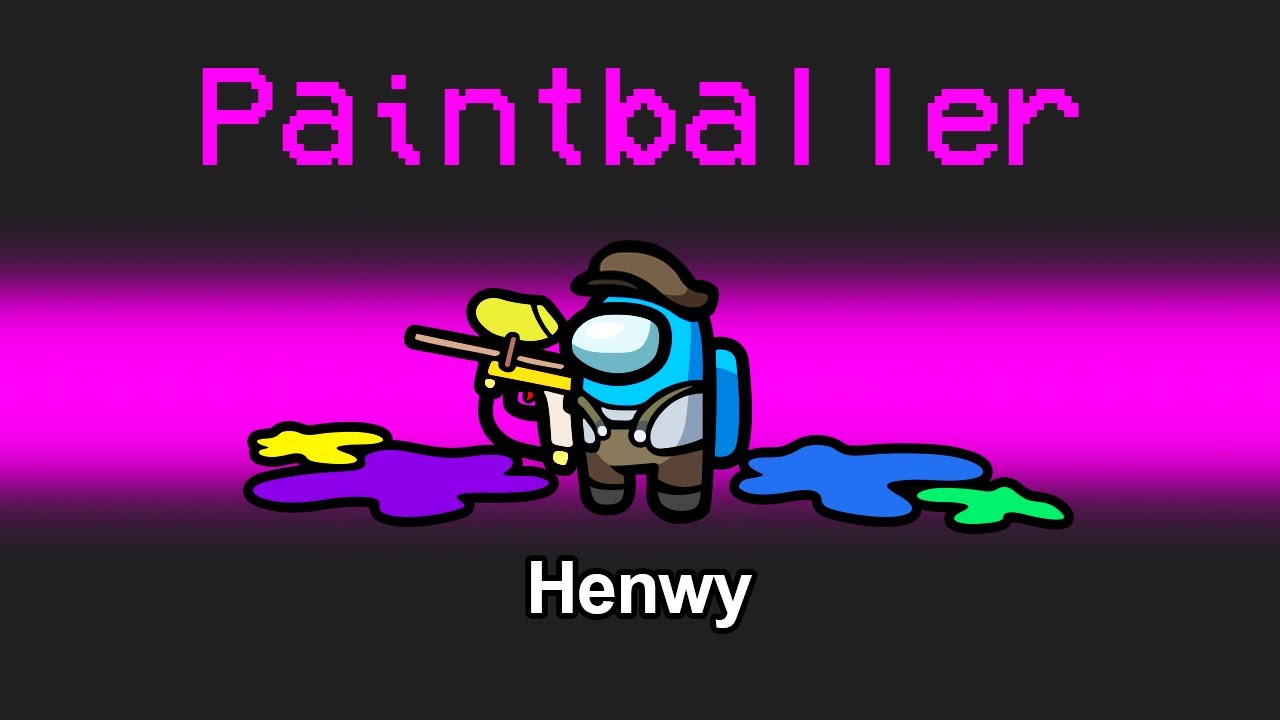 AMONG US, with NEW PAINTBALLER ROLE!