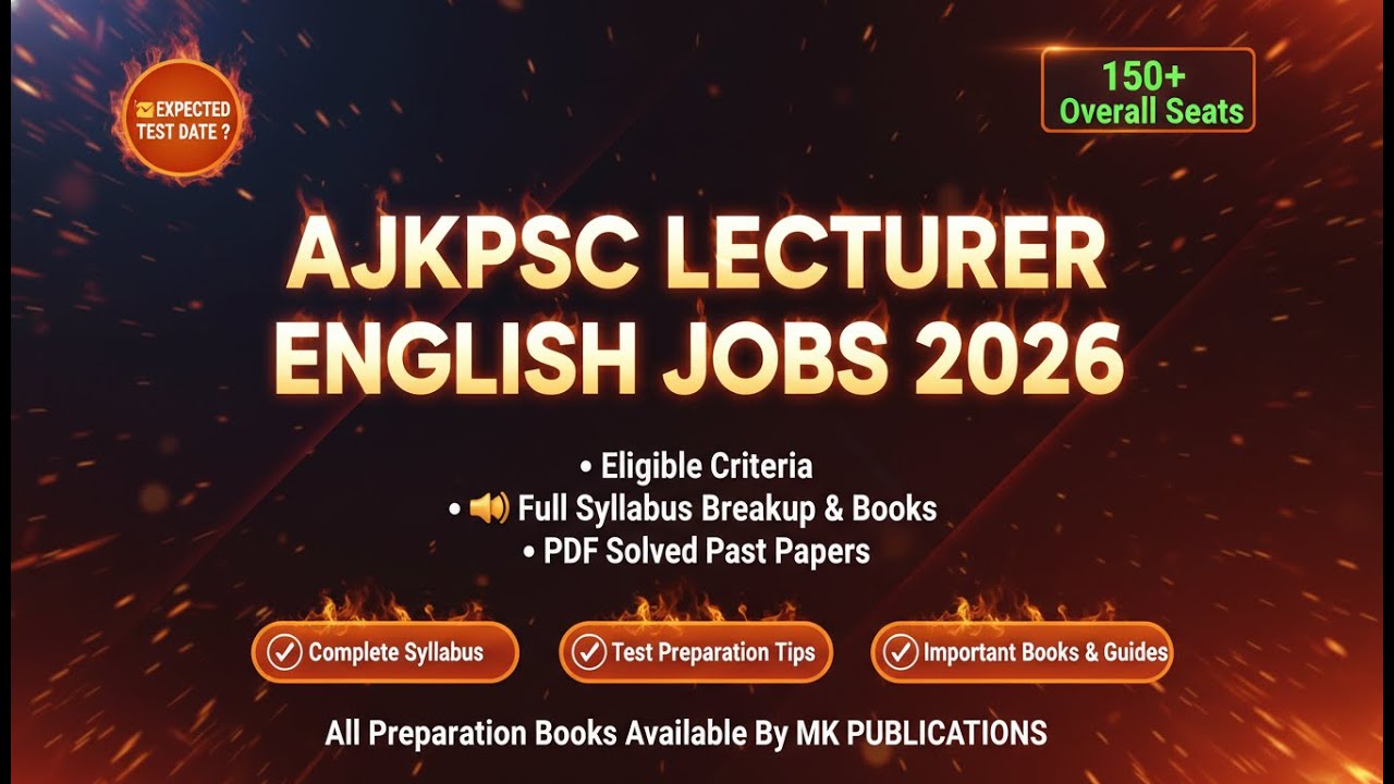 AJKPSC Lecturer Jobs 2026 Announced | 150+ Seats | Complete Syllabus, Test Date & Preparation Tips