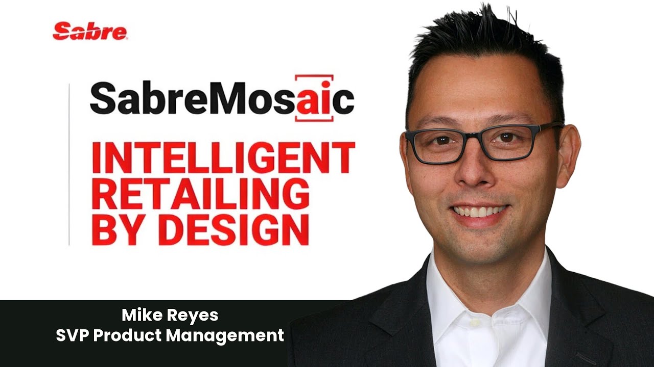 Sabre Corporation announces #SabreMosaic at T2RLengage 2024
