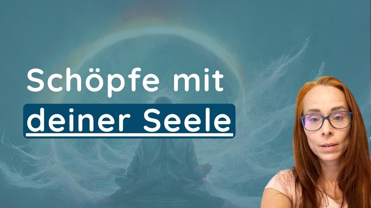 Schöpfe mit deiner Seele - wer hat das sagen bei Realität-schöpfen?