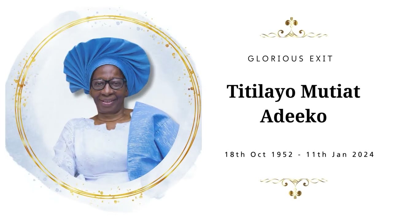 Titilayo Mutiat Adeeko - Service of Songs & Funeral | Highlights