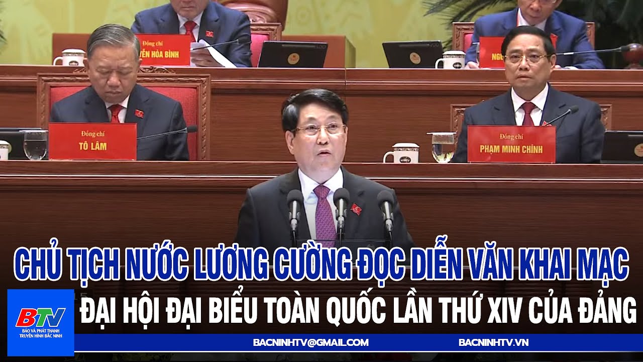Chủ tịch nước Lương Cường đọc diễn văn khai mạc Đại hội đại biểu toàn quốc lần thứ XIV của Đảng