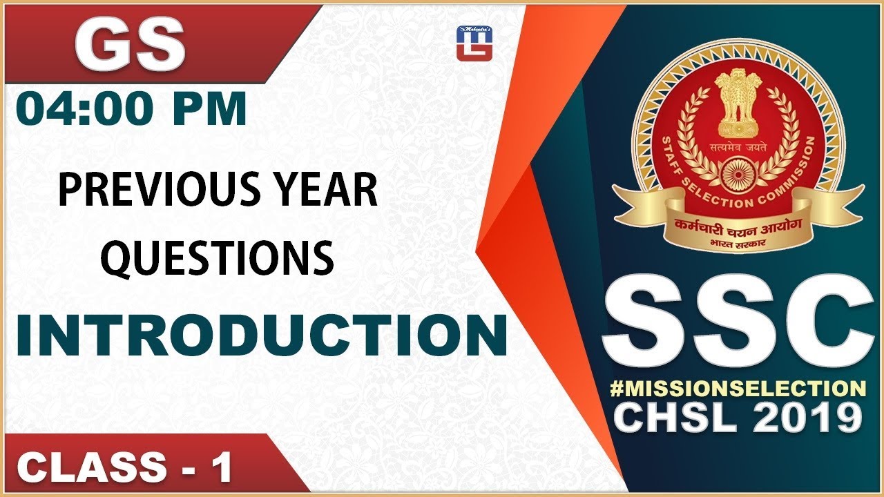 Introduction | Previous Year Questions | Strategy | SSC CHSL Class 2019 | GS | 4:00 PM