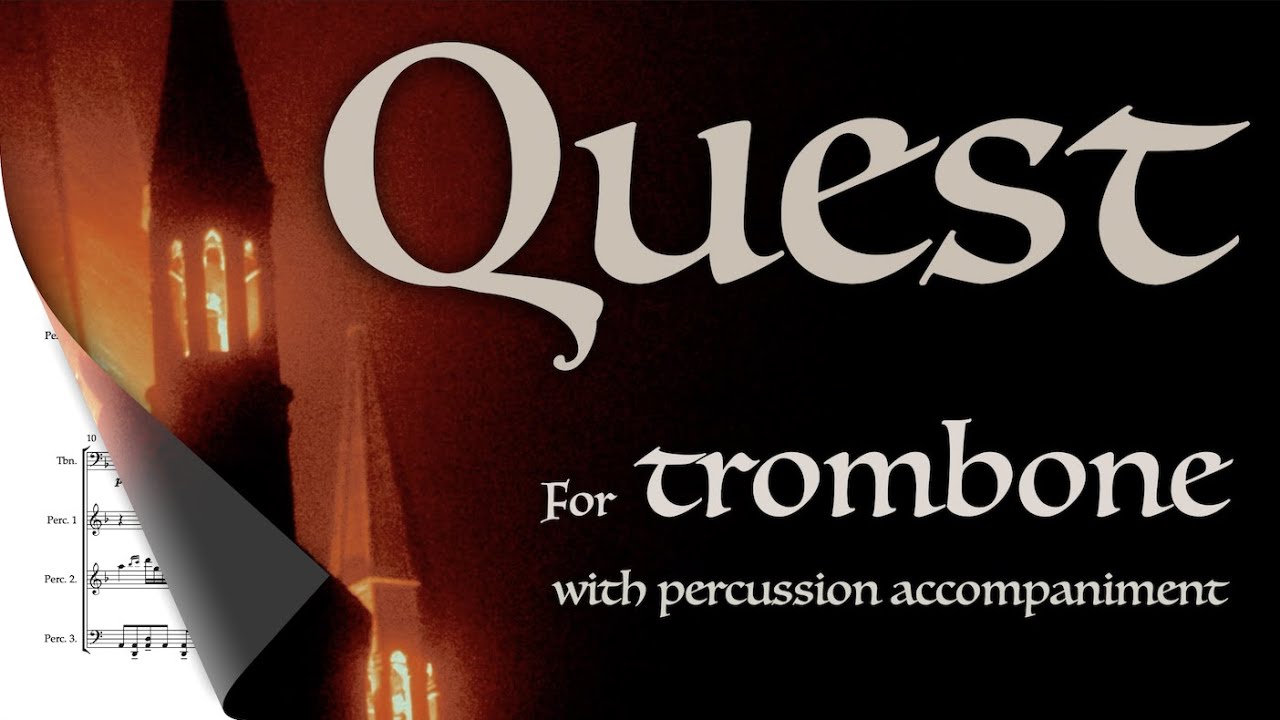 Quest (for trombone and percussion)