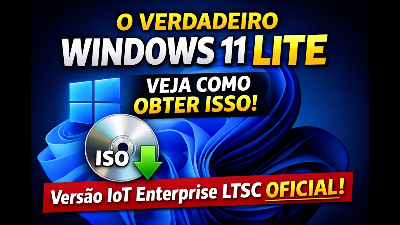 Windows 11 Lite PARA PC FRACO 2GB   VEJA COMO OBTER ISO   vers&atilde;o IoT Enterprise LTSC OFICIAL!