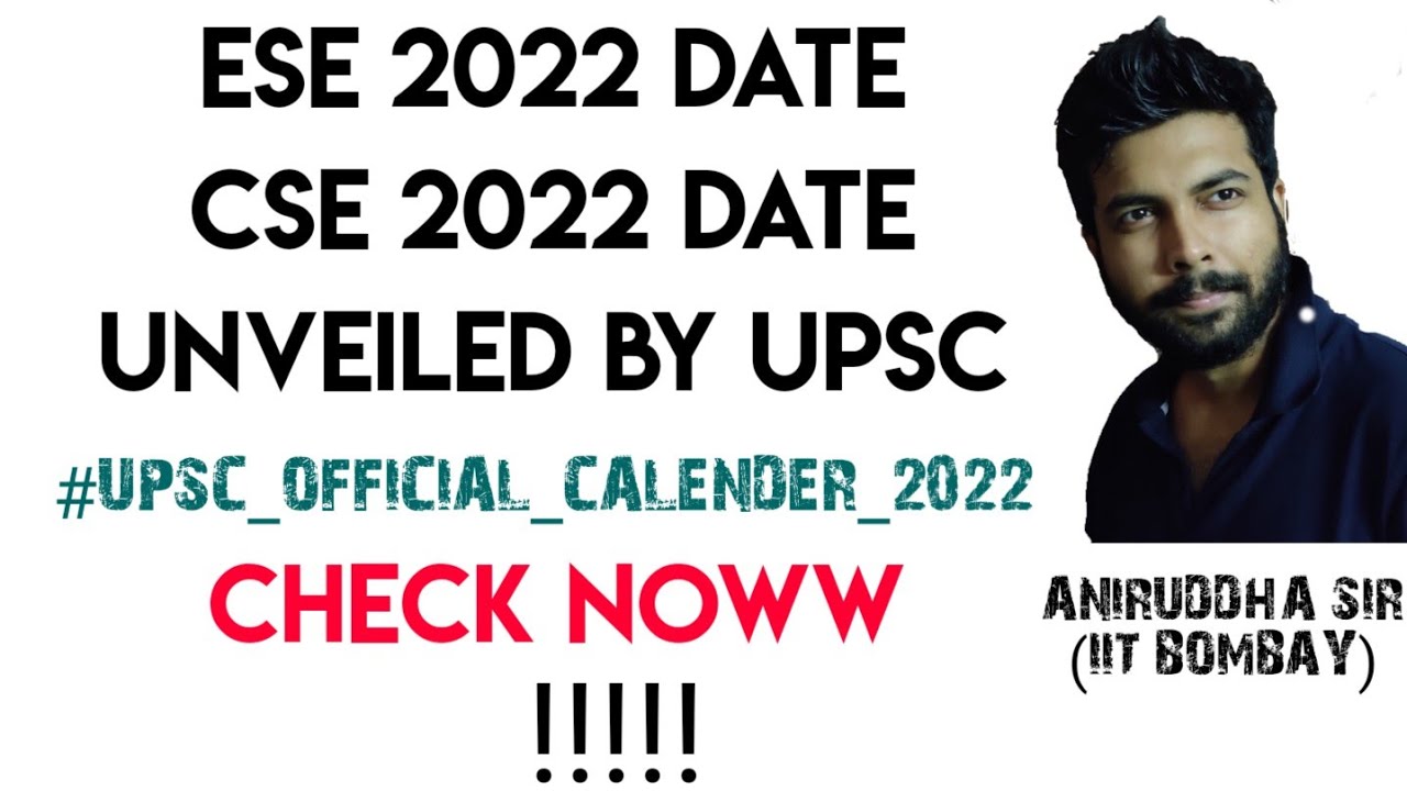 UPSC ACADEMIC CALENDAR 2022 || ESE 2022 EXAM DATE || CSE 2022 EXAM DATE || Aniruddha sir || GradeUp