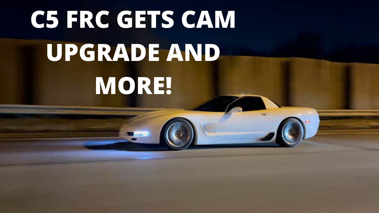 Adding another 120HP TO MY C5 FRC!! My cam swap!