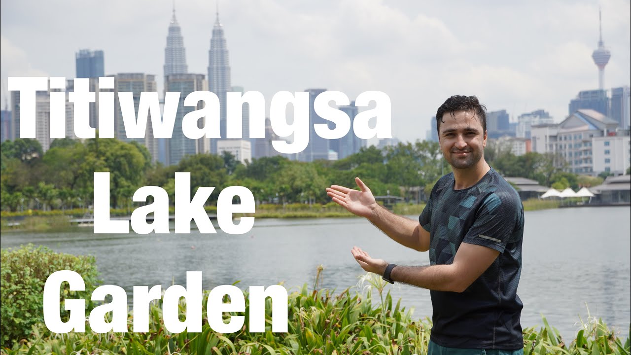 One Of The Biggest & Beautiful Park In Kuala Lumpur | TAMAN TASIK TITIWANGSA ( LAKE GARDEN )
