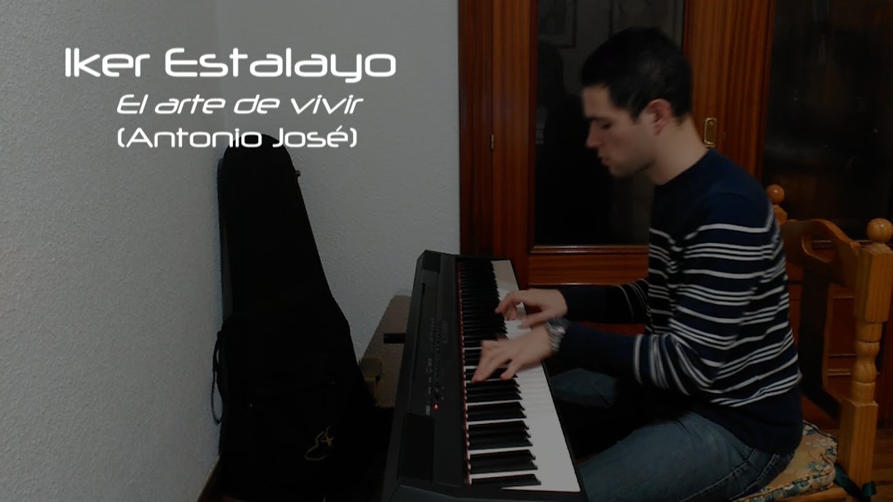 El arte de vivir (Antonio José, La Voz 2015) - Piano Cover