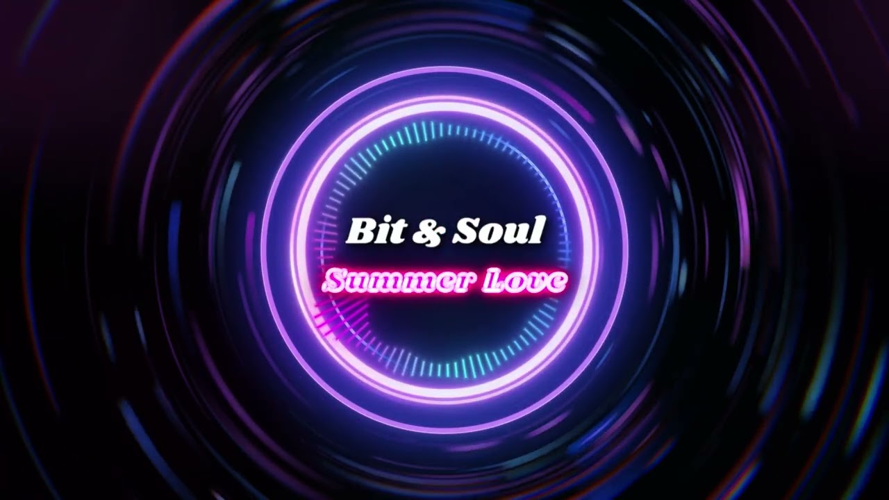 Bit & Soul - Summer Love