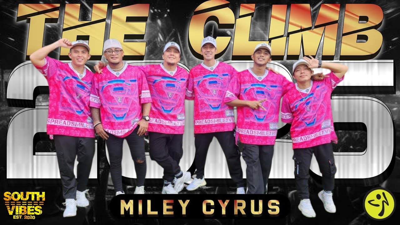 THE CLIMB | Miley Cyrus | SOUTHVIBES ZUMBA