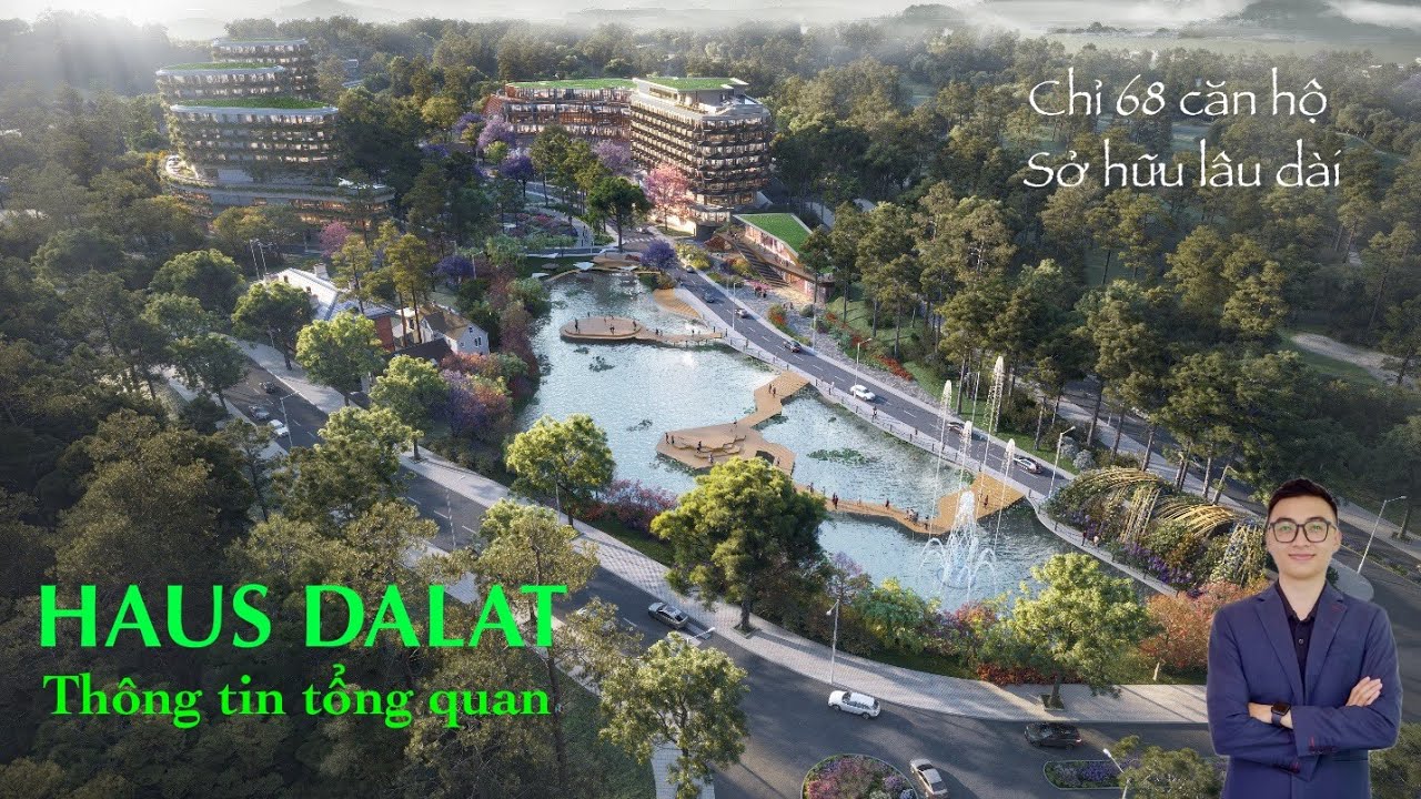 Thông tin chi tiết HAUS ĐÀ LẠT - chỉ 68 căn hộ sở hữu lâu dài siêu giới hạn | Tuấn Kha