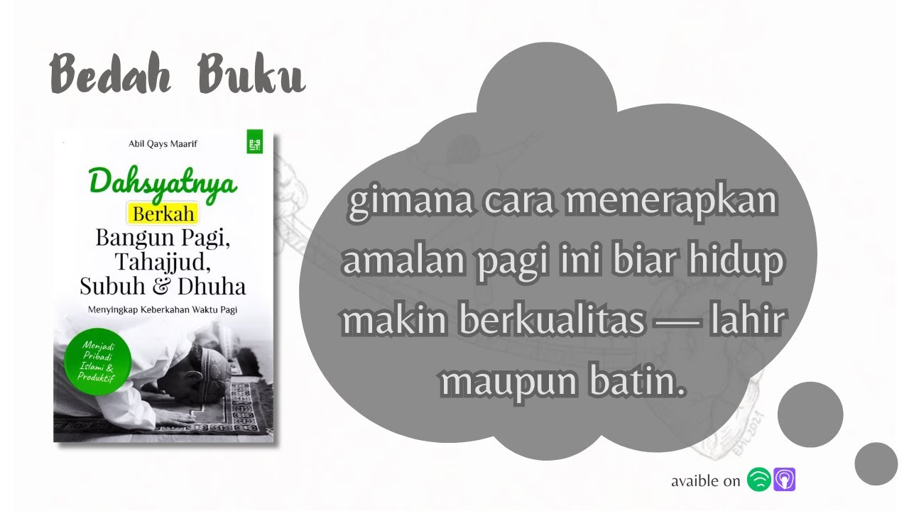 BEDAH BUKU: Dahsyatnya Berkah Bangun Pagi, Tahajjud, Subuh & Dhuha – Abil Qays Maarif