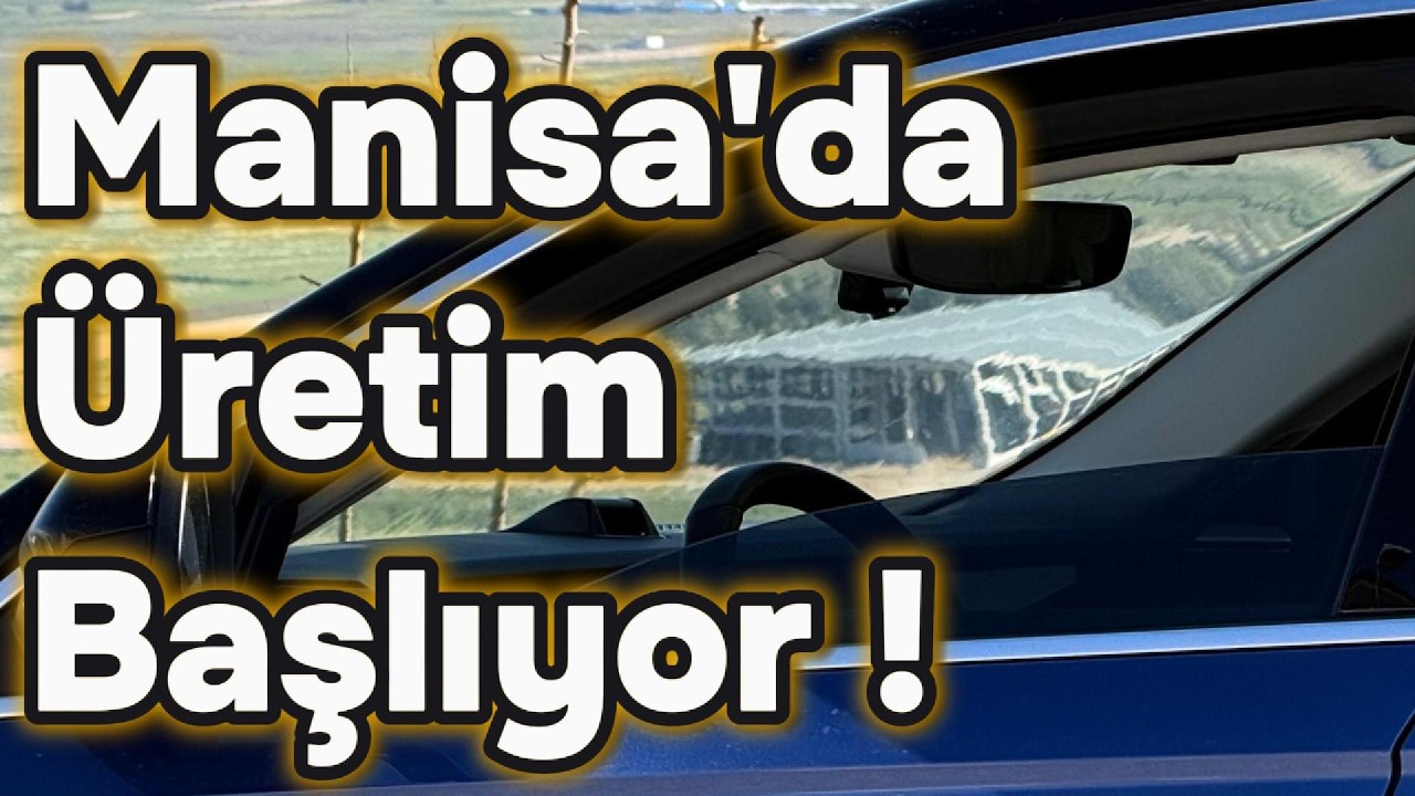 Manisa'da &Uuml;retim 6 Ay Sonra Başlıyor ! - Togg Adaptif S&uuml;r&uuml;ş Sistemi - Otoyol Teklifi