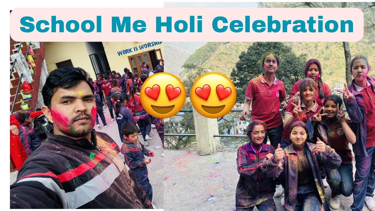 School Me Holi Celebration 🎉 Happy Holi 😍