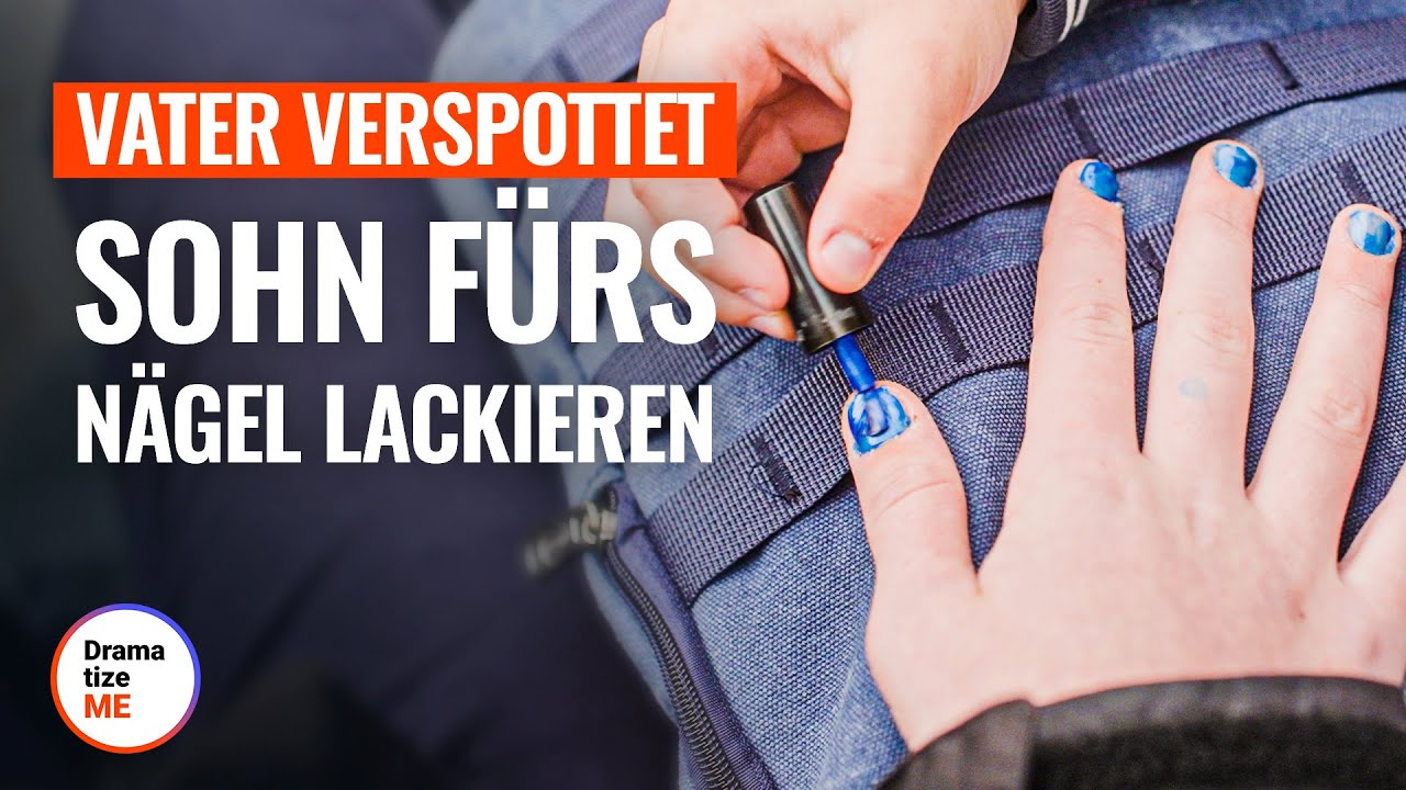 VATER ERWISCHT SOHN BEIM LACKIEREN SEINER NÄGEL | @DramatizeMe Deutsch