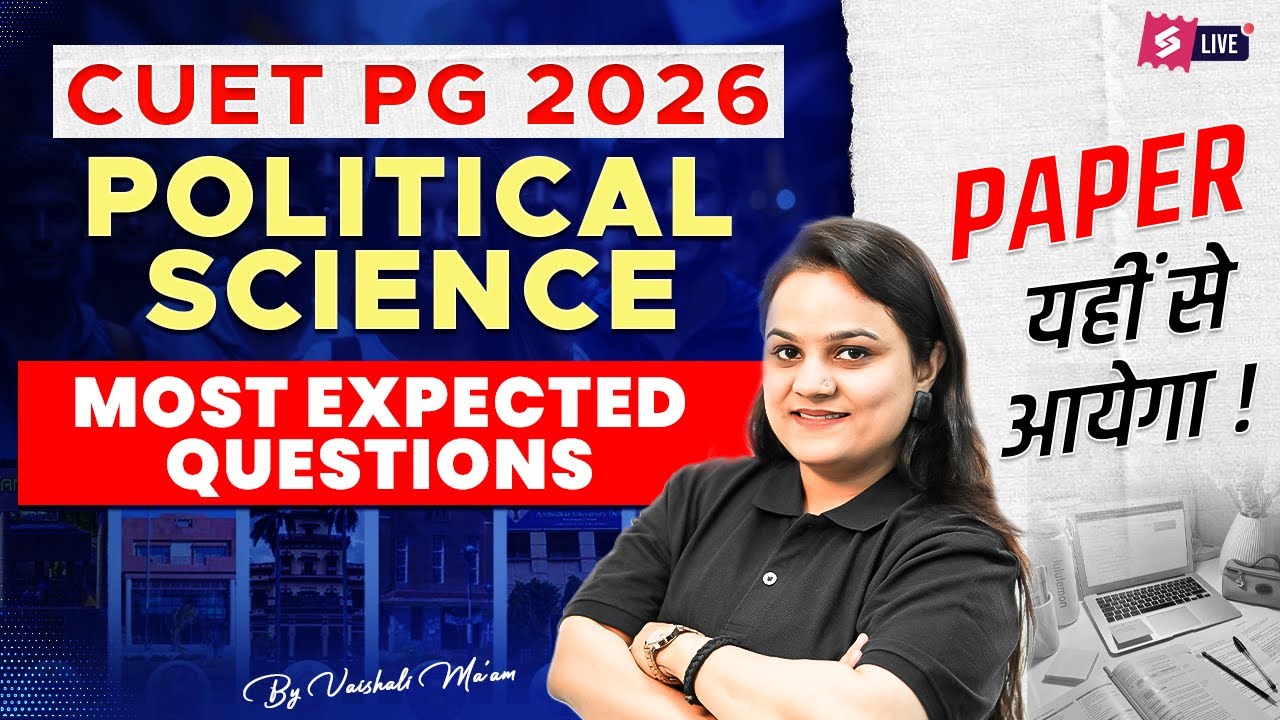 CUET PG 2026-Political Science Most Important Question Series | Imp PYQ | CUET PG Paper will come...