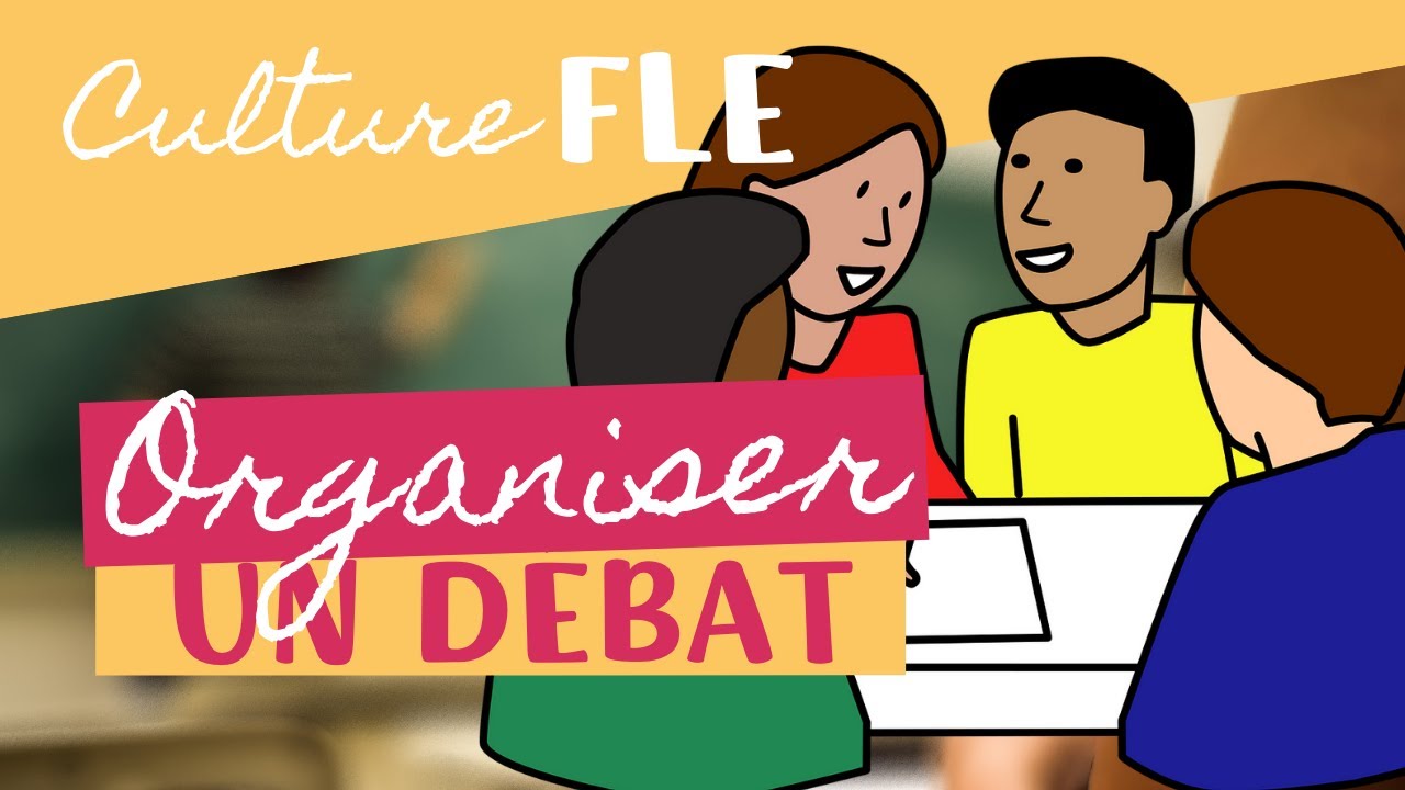 Bien préparer un débat dans sa classe de FLE
