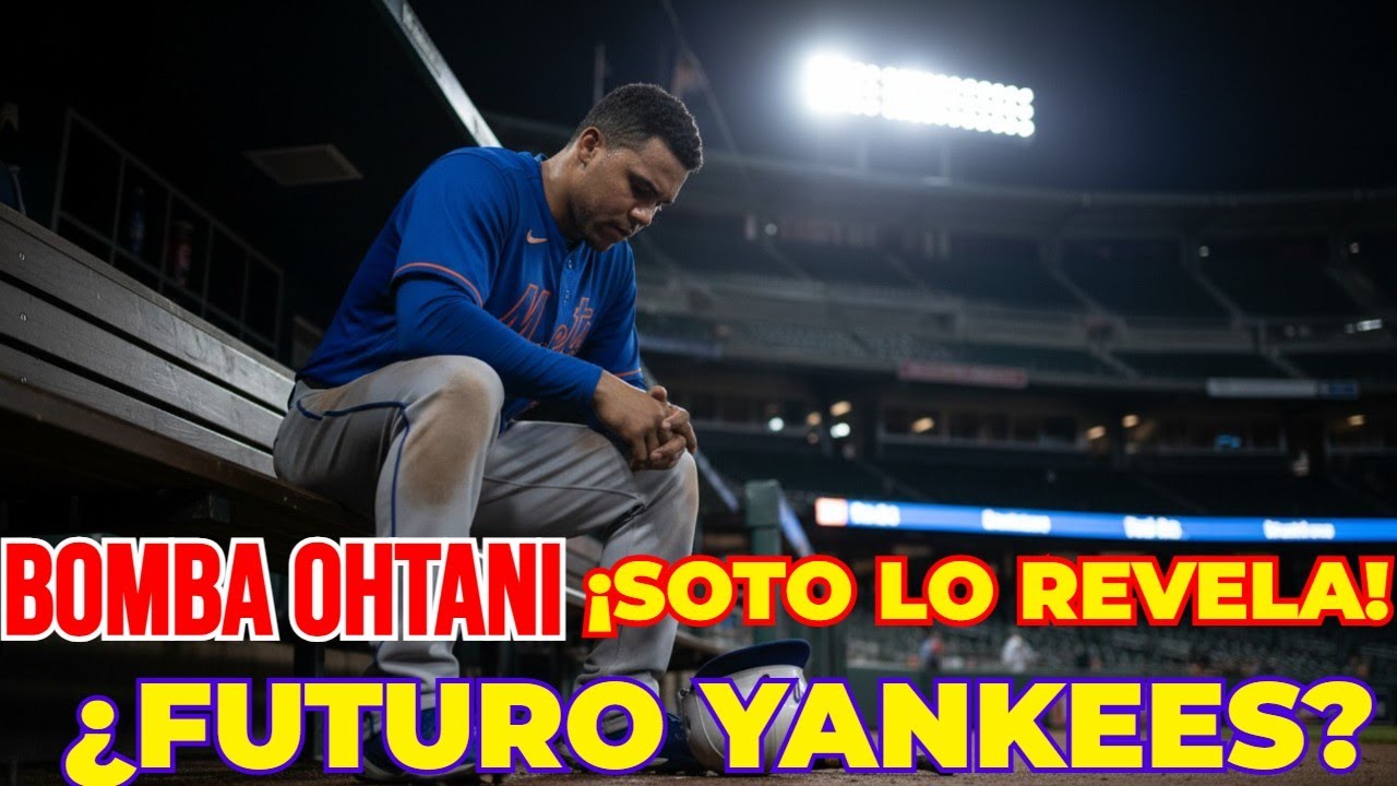 ¡SOTO lo Revela! Anuncio Sorpresa a Ohtani tras Suspensión | ¿Futuro YANKEES?